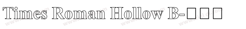 Times Roman Hollow B字体转换